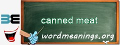 WordMeaning blackboard for canned meat